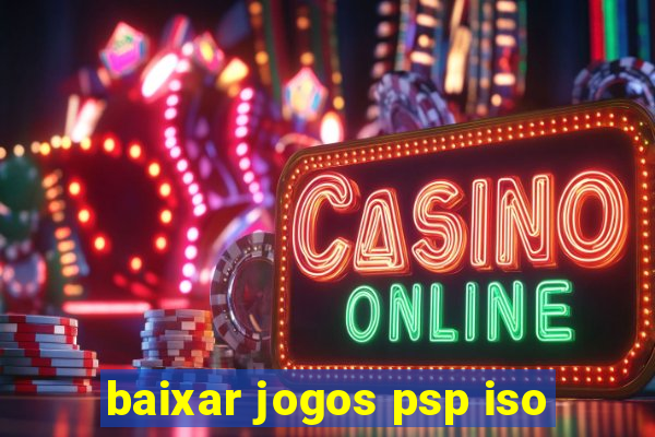 baixar jogos psp iso